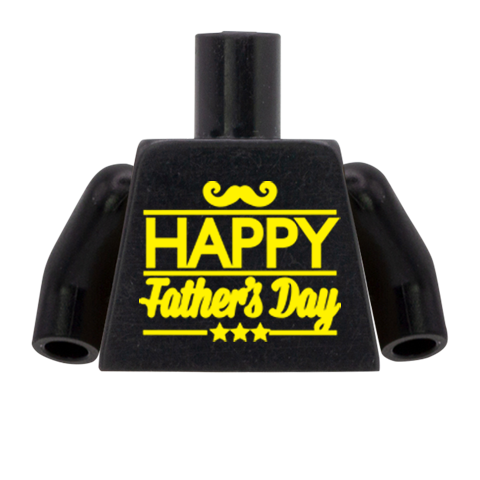 Happy Father's Day - Custom Design Minifigure Torso
