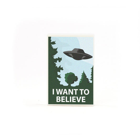 I Want to Believe Poster - Custom Design Tile