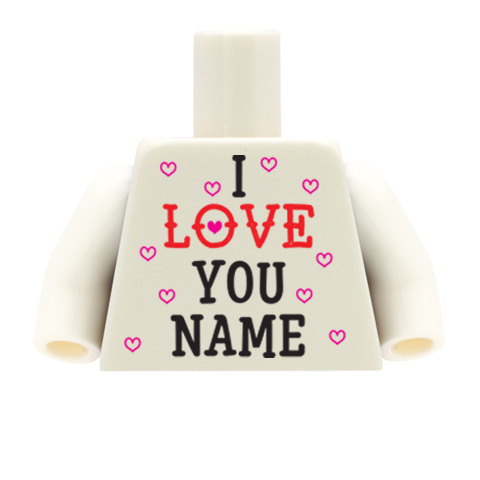 Heart Pattern 'I love you NAME' Torso - Custom Design Minifigure Torso